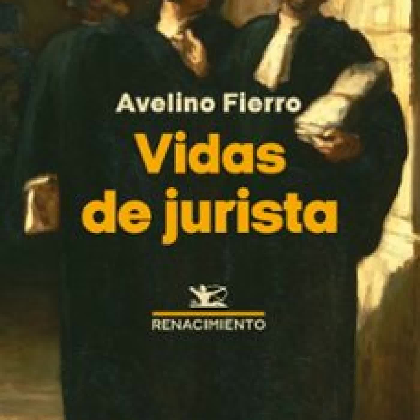 VIDAS DE JURISTA AVELINO FIERRO