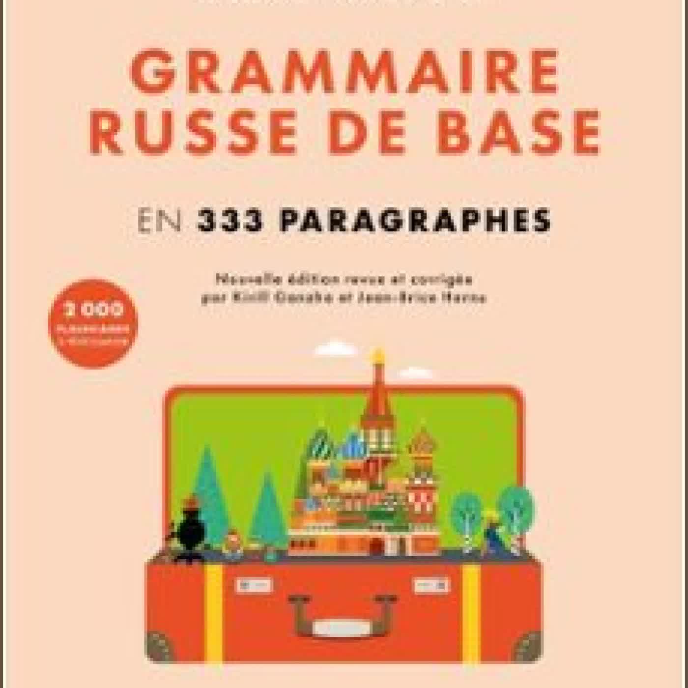 GRAMMAIRE RUSSE DE BASE NATHALIE STEPANOFF-KONTCHALOVSKI
