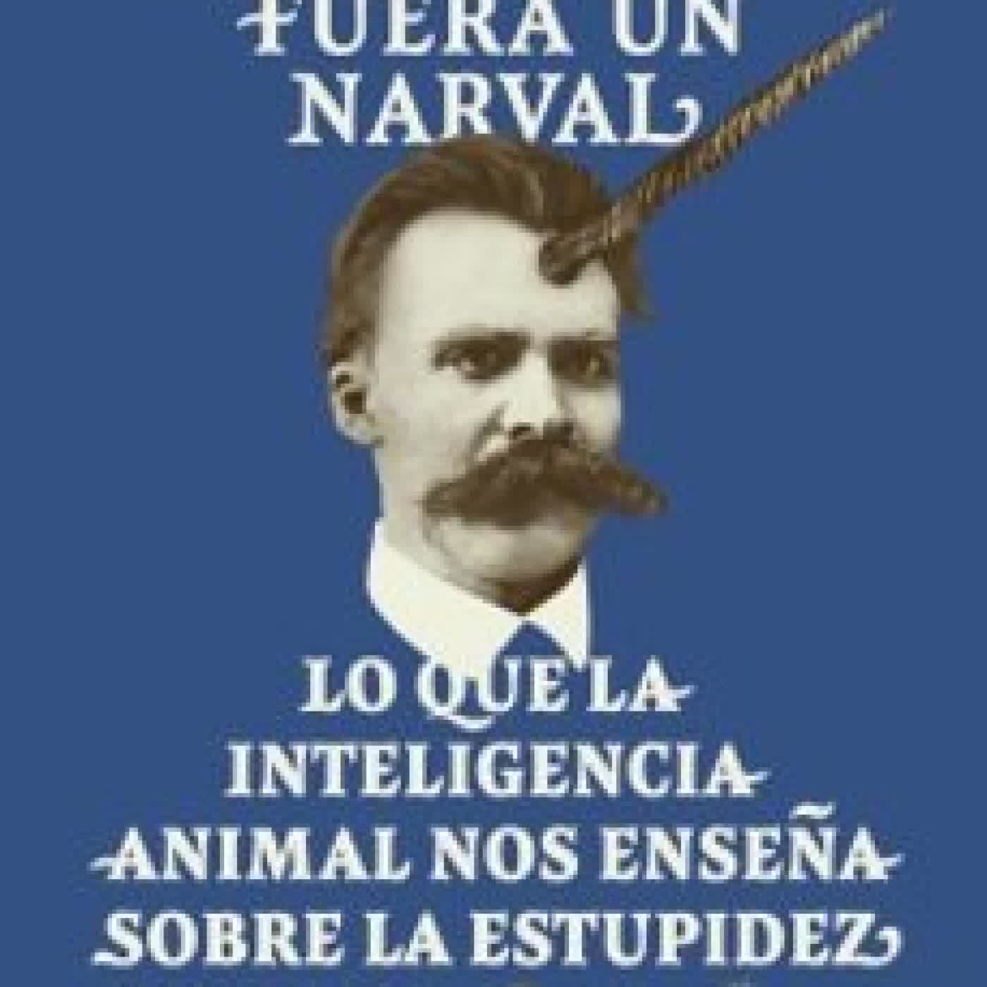 SI NIETZSCHE FUERA UN NARVAL JUSTIN GREGG