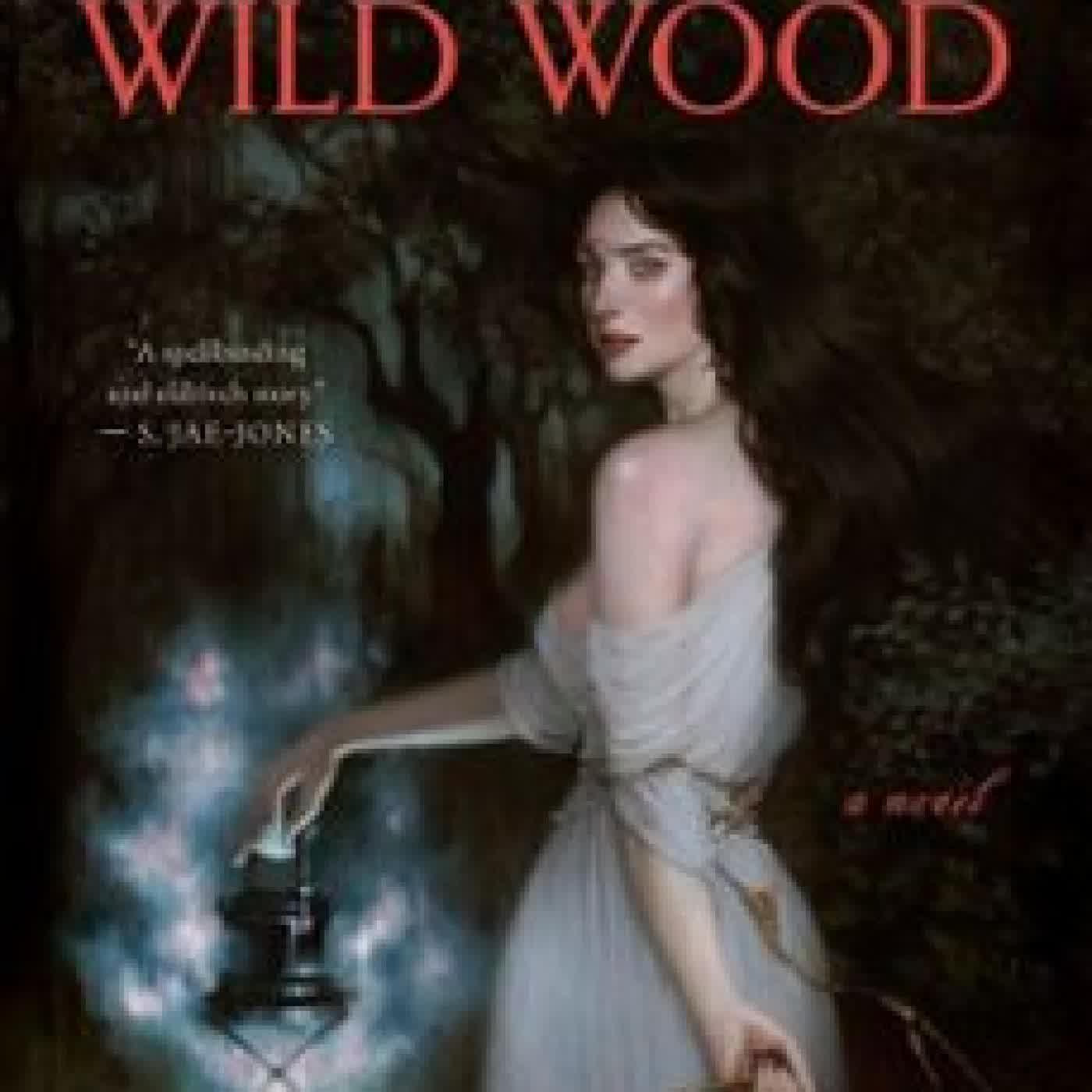 A DARK AND WILD WOOD SARAH NICOLE LEMON