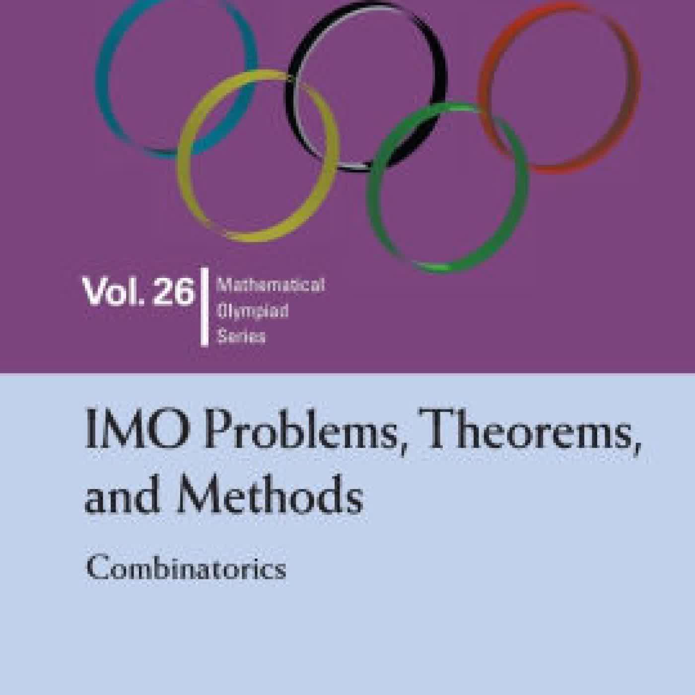 Read online: Imo Problems, Theorems, And Methods: Combinatorics by Guangyu Xu, Zhenhua Qu, Jinhua Chen