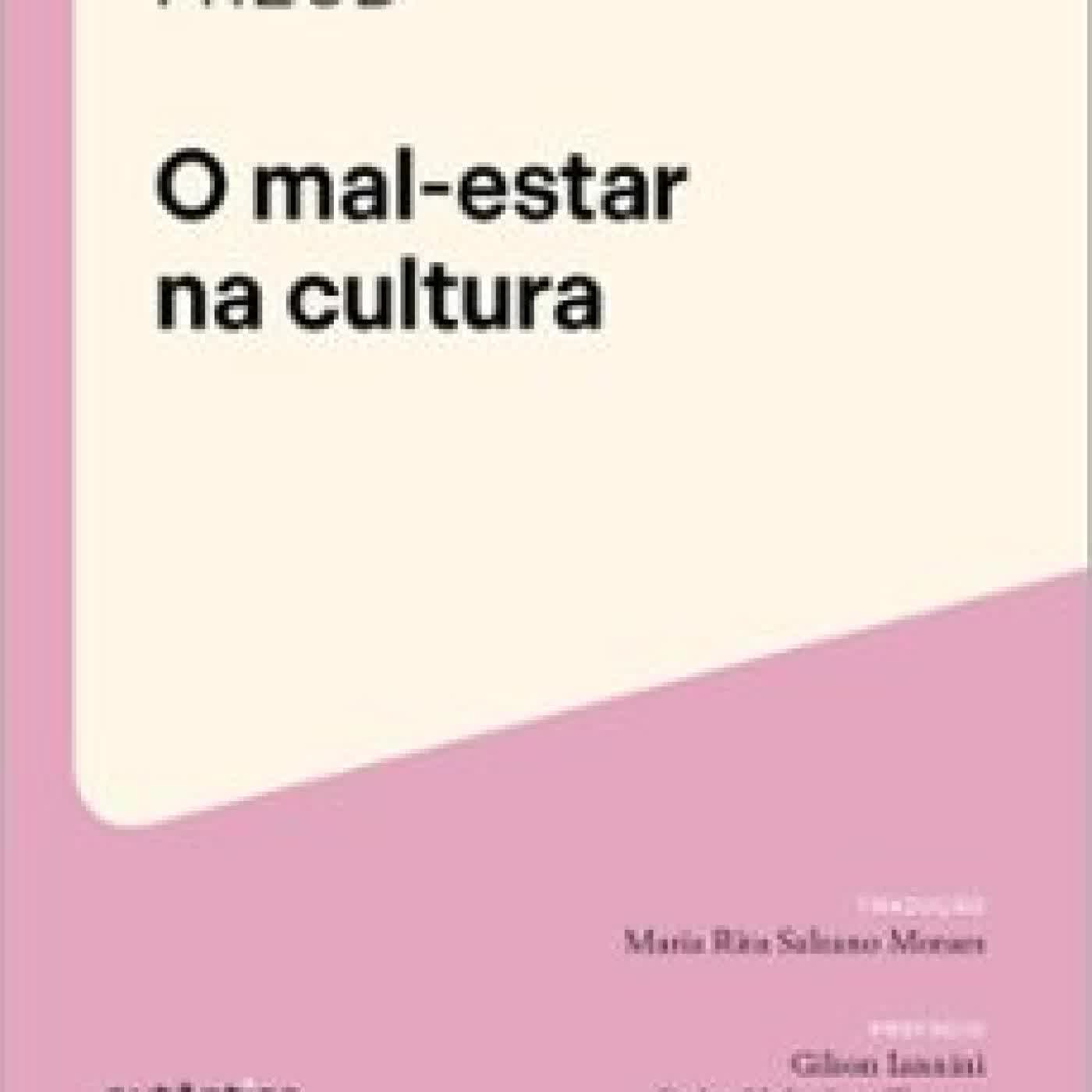 O MAL-ESTAR NA CULTURA Sigmund Freud