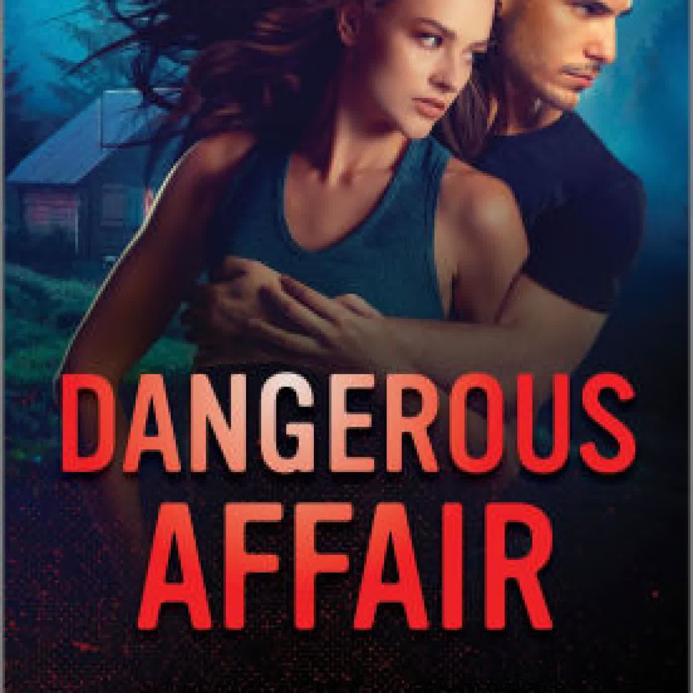 Read online: Dangerous Affair: A Thrilling Ex-Military Bodyguard Romantic Suspense by Sandra Owens