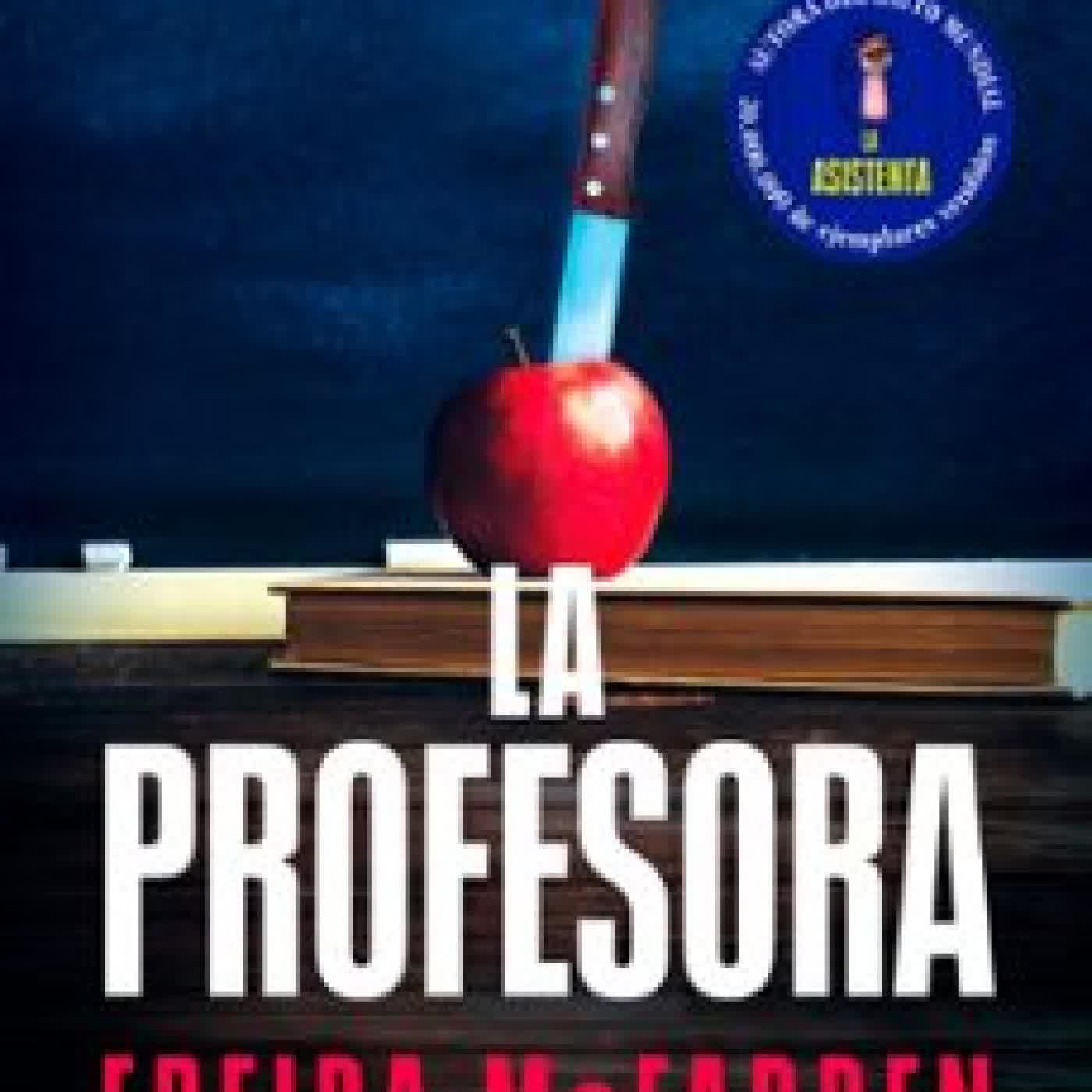 LA PROFESORA Freida McFadden