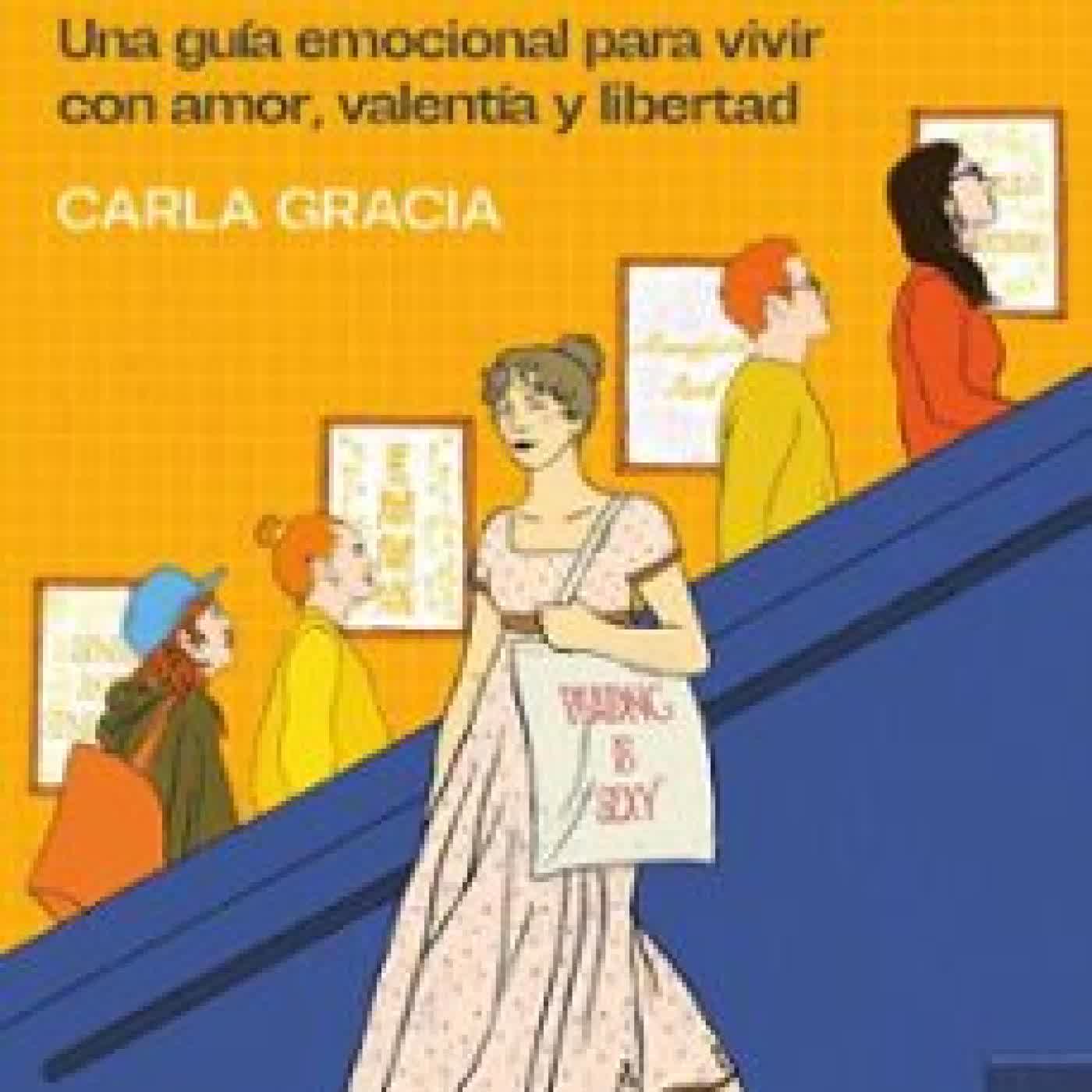 CAMBIA TU VIDA CON JANE AUSTEN Carla Gracia