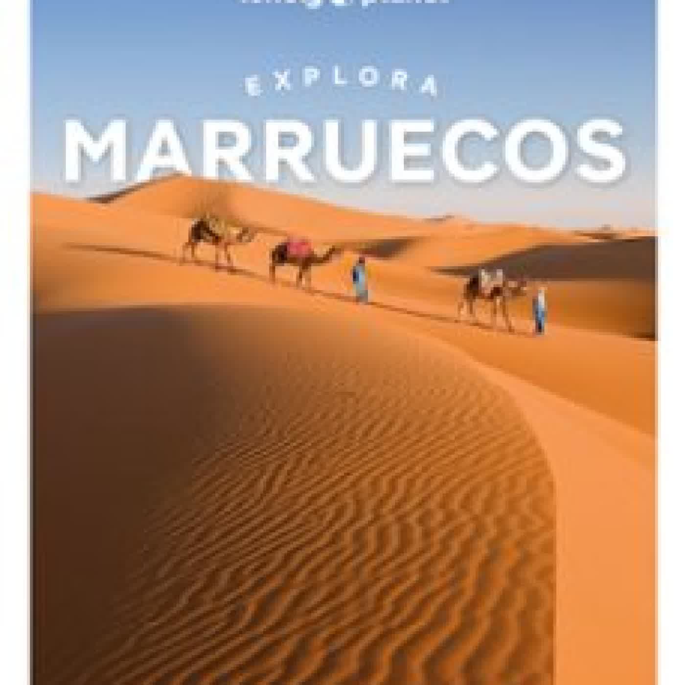 EXPLORA MARRUECOS 2026 (LONELY PLANET) Varios autores