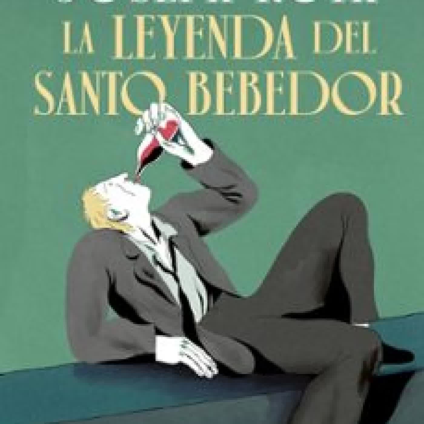 LA LEYENDA DEL SANTO BEBEDOR Joseph Roth