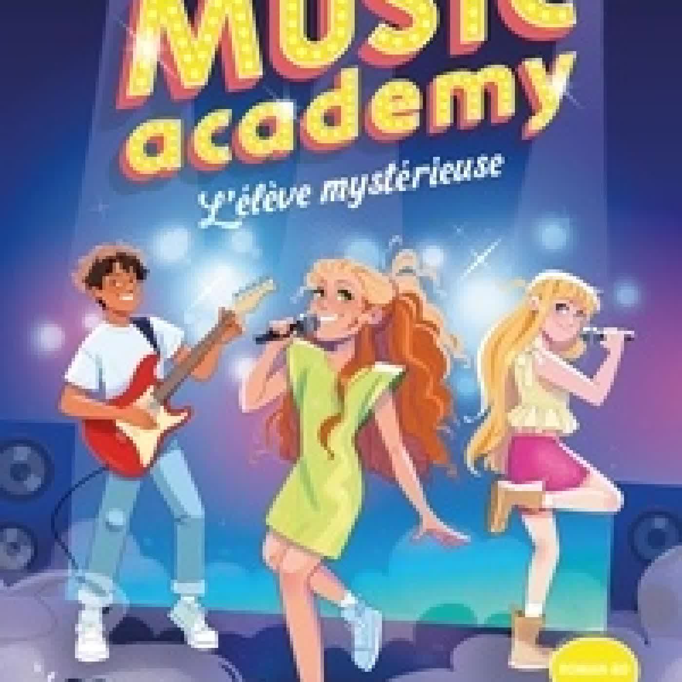 {téléchargement} Music Academy. L'élève mystérieuse