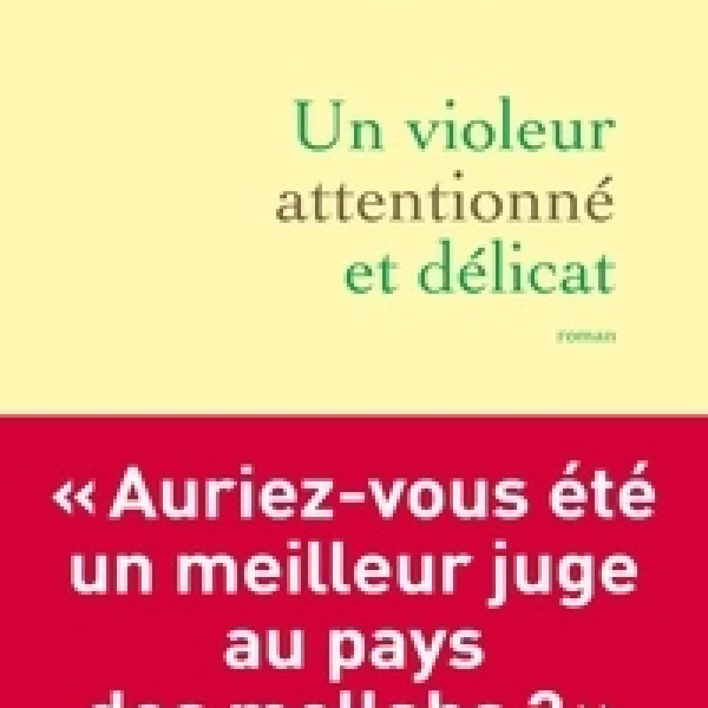 Lire en ligne : Un violeur attentionné et délicat