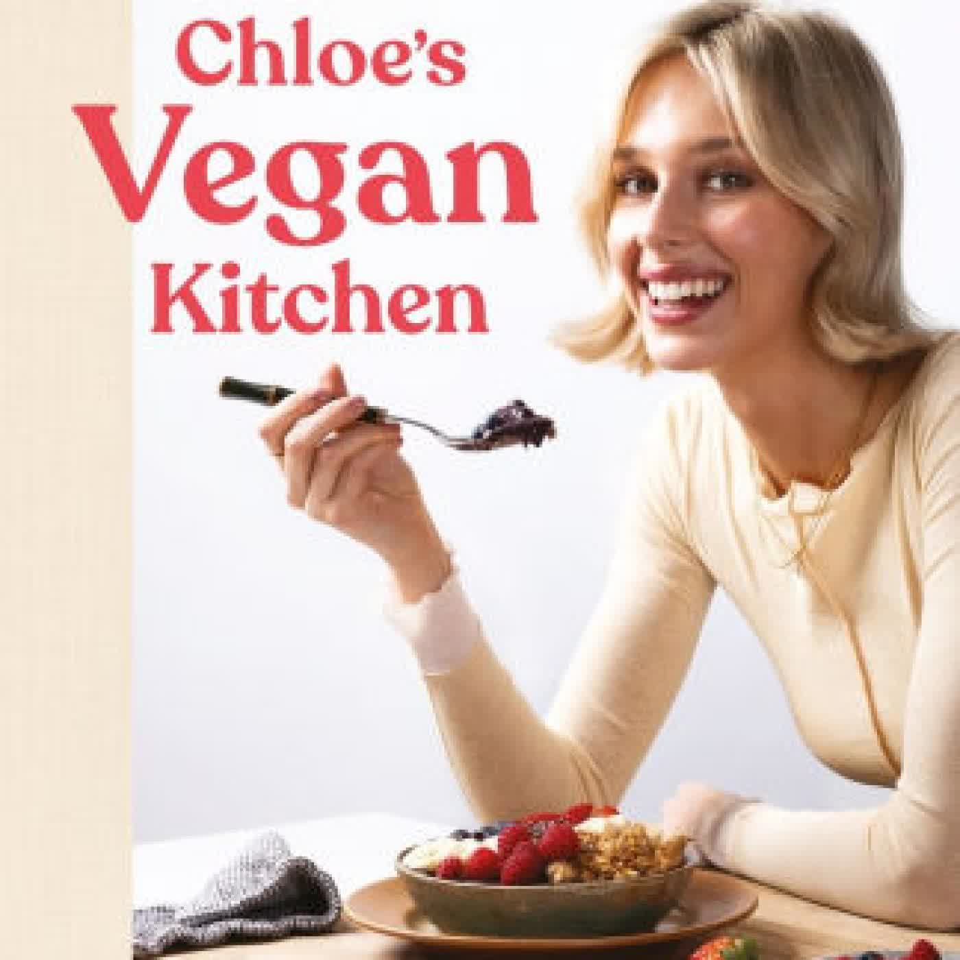 Chloe's Vegan Kitchen: 90 fresh and easy recipes, from cookies to curries by Chloe Wheatland on Iphone New Format