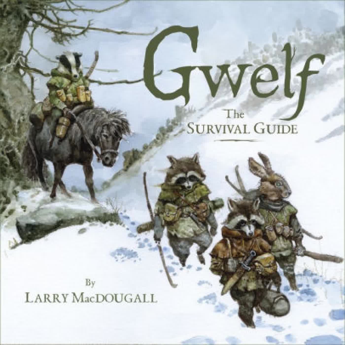 Gwelf: The Survival Guide by Larry MacDougall on Iphone New Format