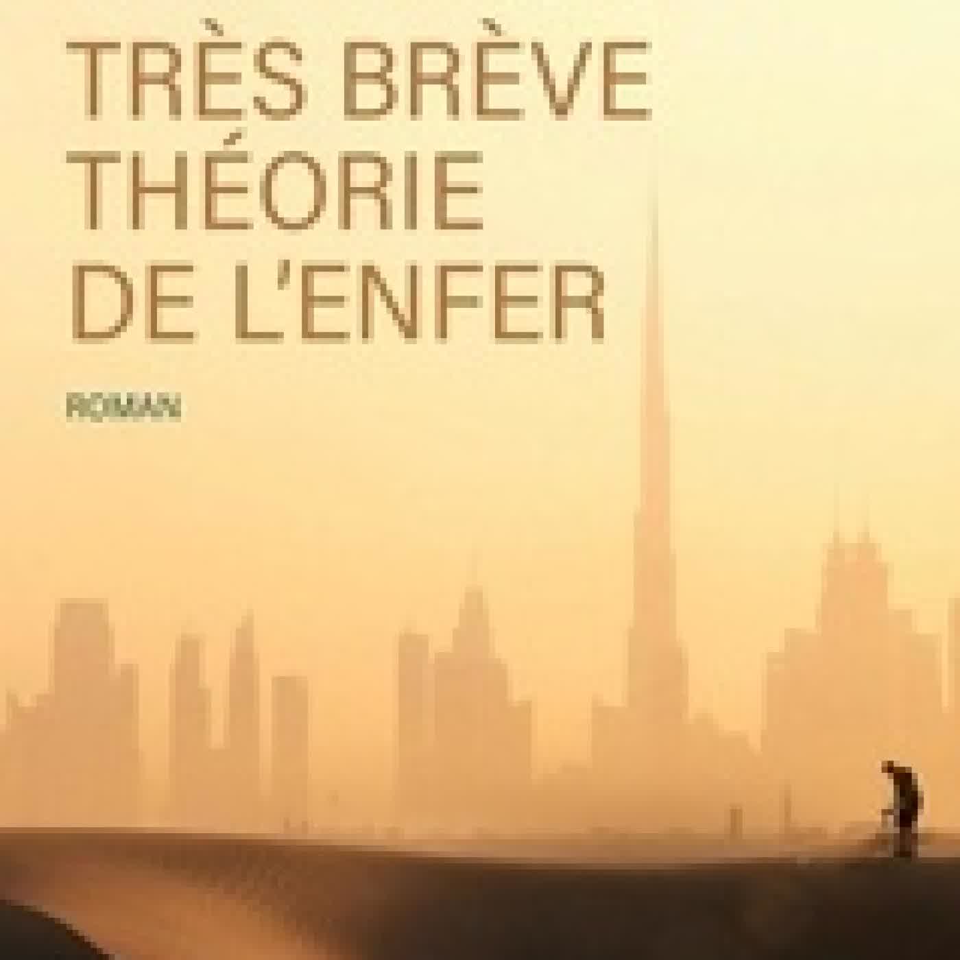 Lire en ligne : Très brève théorie de l'enfer. Contes de l'indigène et du voyageur