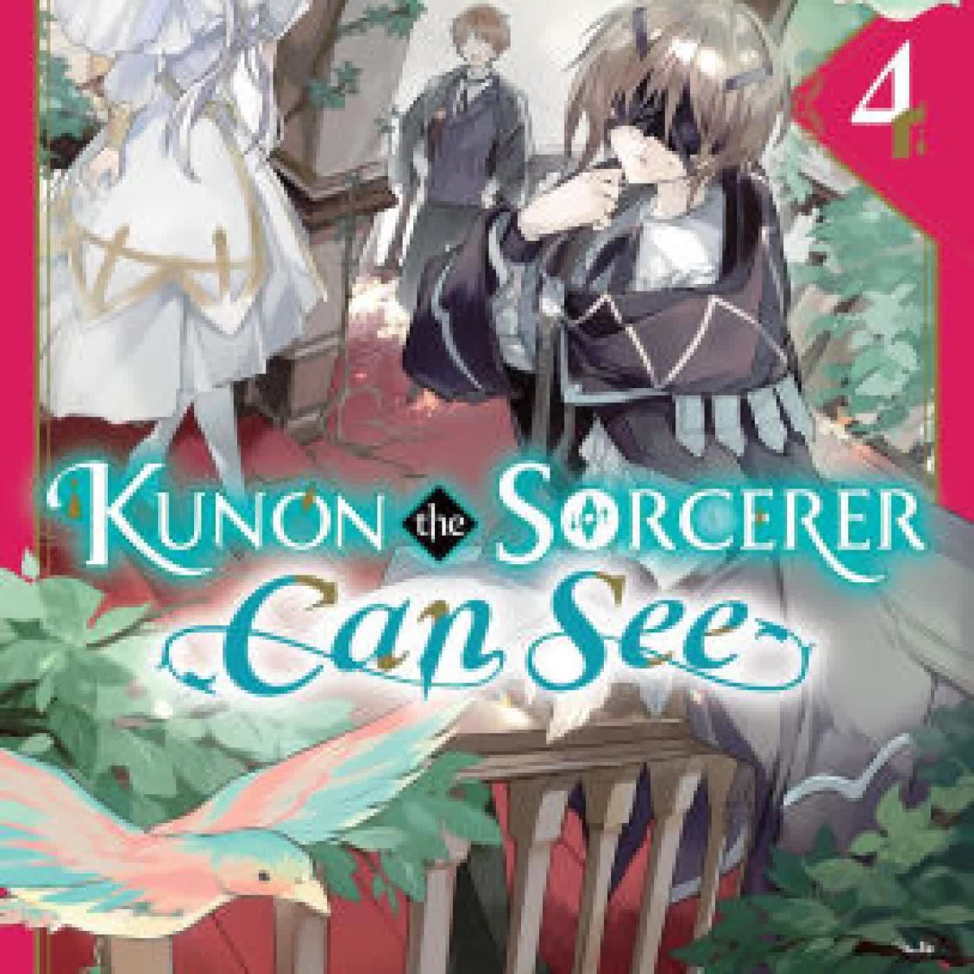 Kunon the Sorcerer Can See, Vol. 4 (light novel) by Umikaze Minamino, Laruha, Katelyn Smith on Iphone New Format
