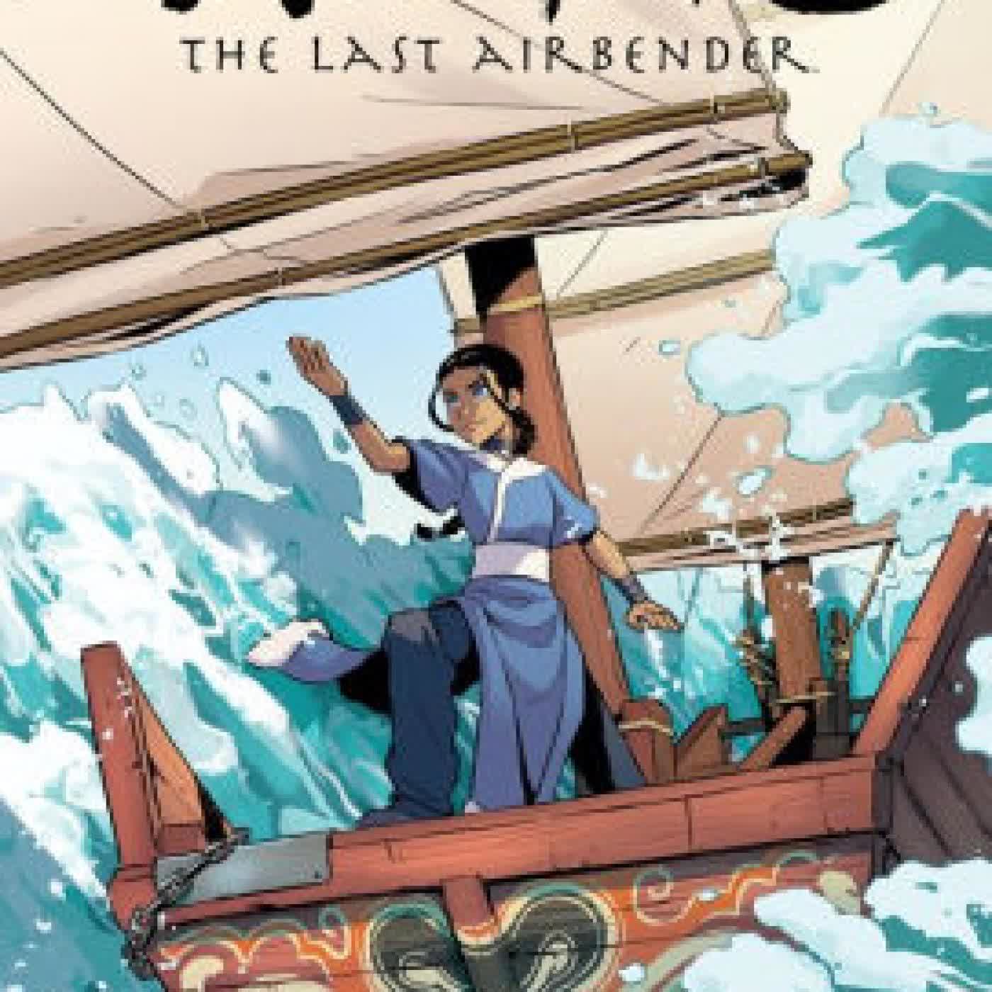 Katara and the Pirate's Silver (Avatar: The Last Airbender) by Faith Erin Hicks, Peter Wartman, Adele Matera on Iphone New Format