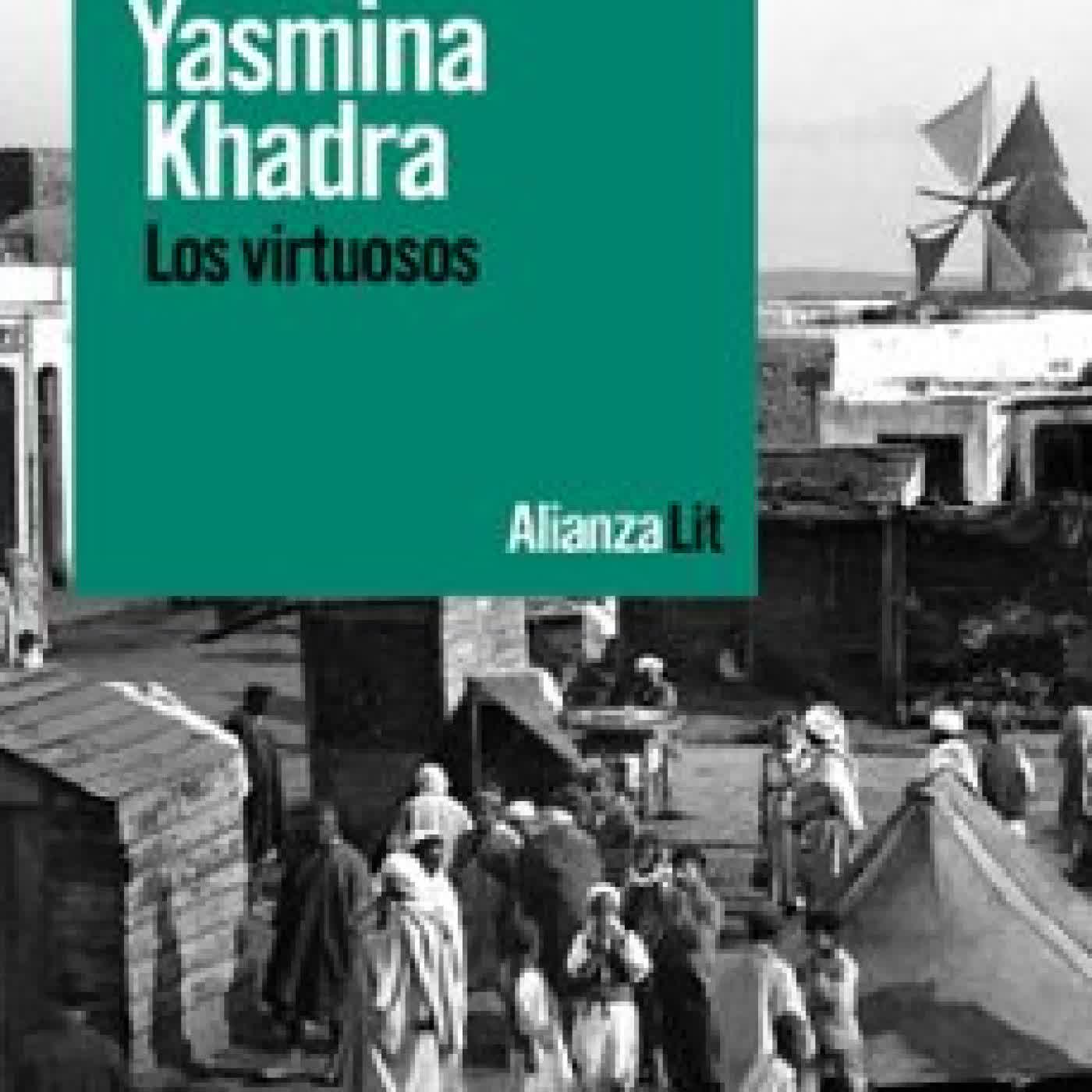 LOS VIRTUOSOS Yasmina Khadra