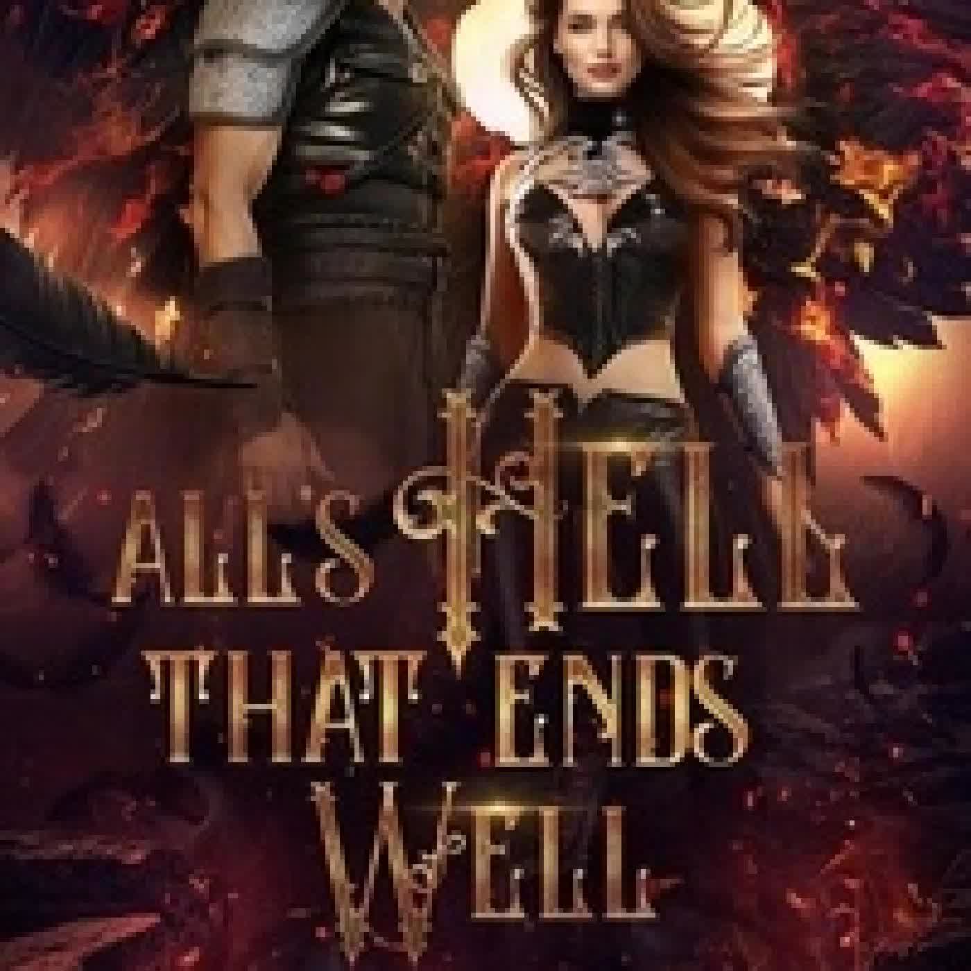 Télécharger Pdf All's Hell That Ends Well - Infernal Covenant, #4