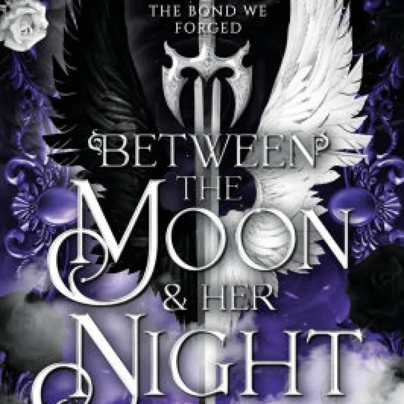 Between the Moon and Her Night by Jaclyn Kot on Iphone New Format