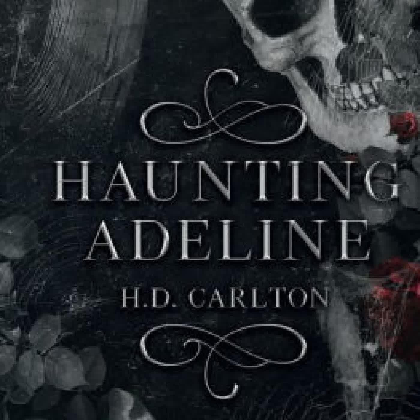 Read online: Haunting Adeline by H. D. Carlton