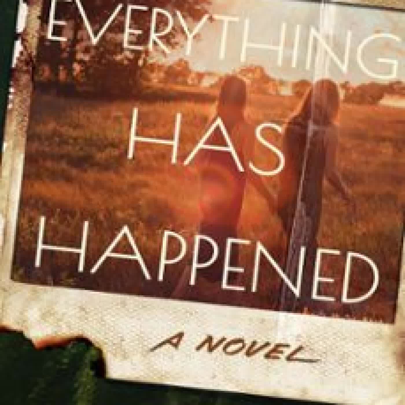 EVERYTHING HAS HAPPENED T. GREENWOOD