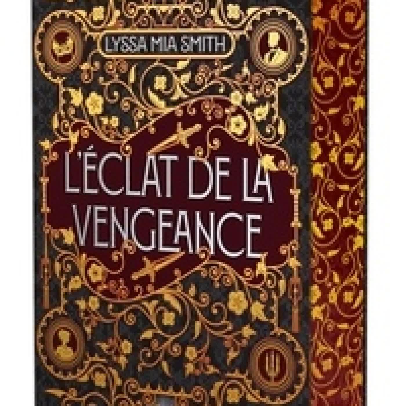 Lire en ligne : L'éclat de la vengeance