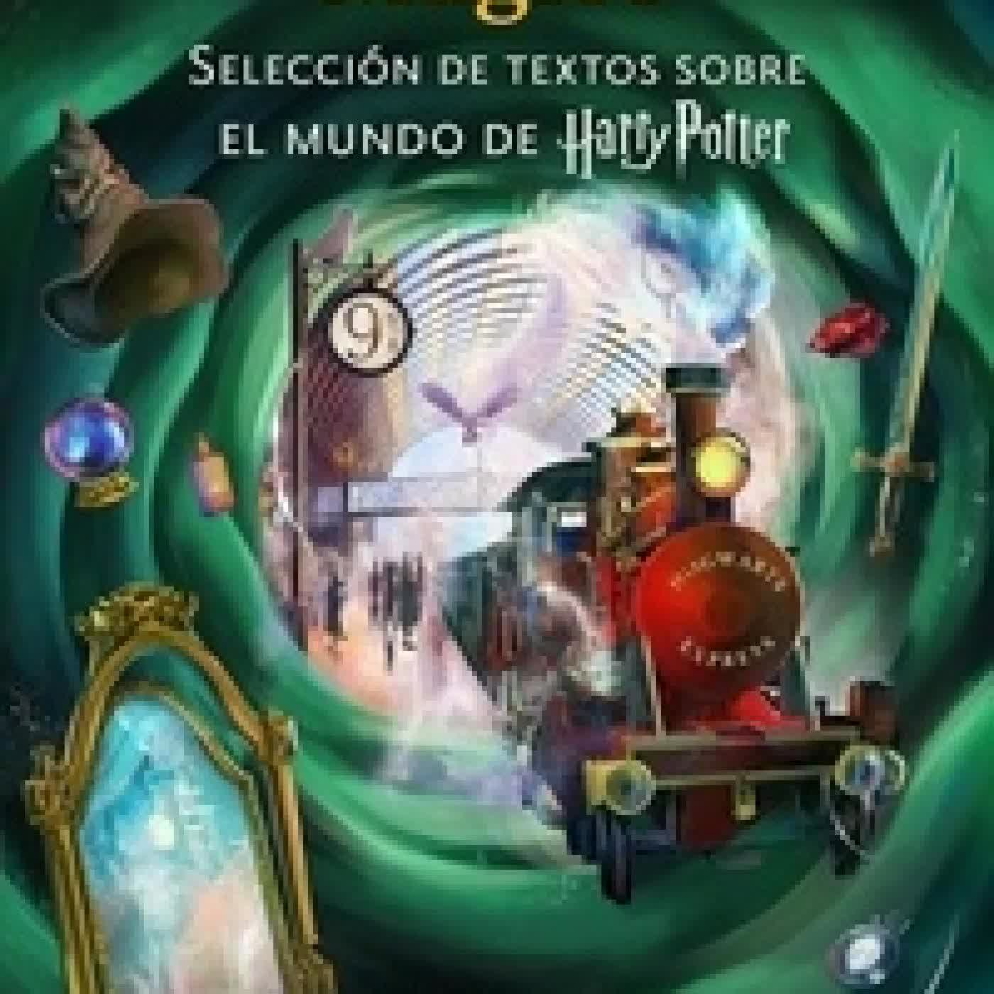 Lire en ligne : Del Archivo Mágico (Volumen II) - Selección de textos sobre el mundo de Harry Potter