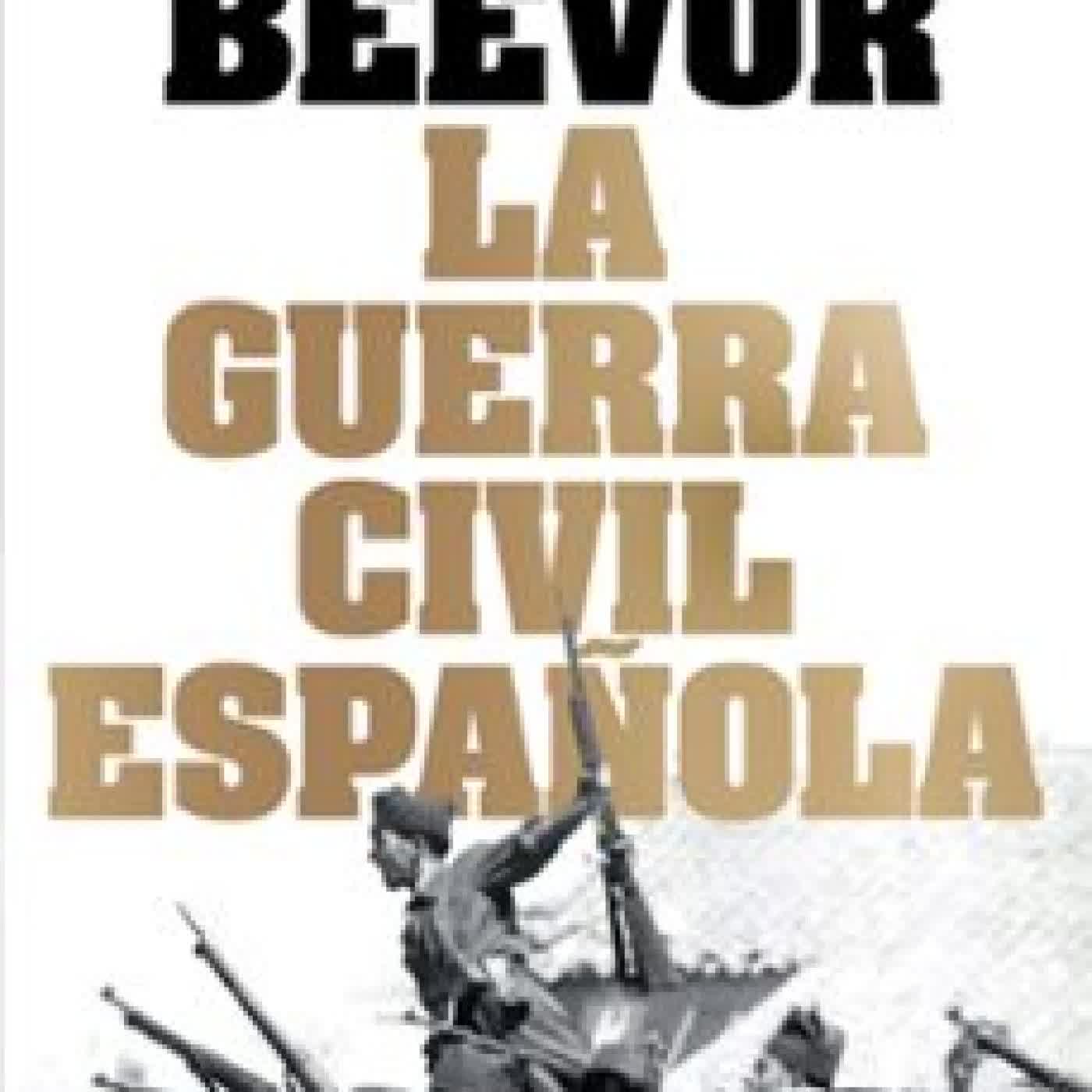 LA GUERRA CIVIL ESPAÑOLA Antony Beevor