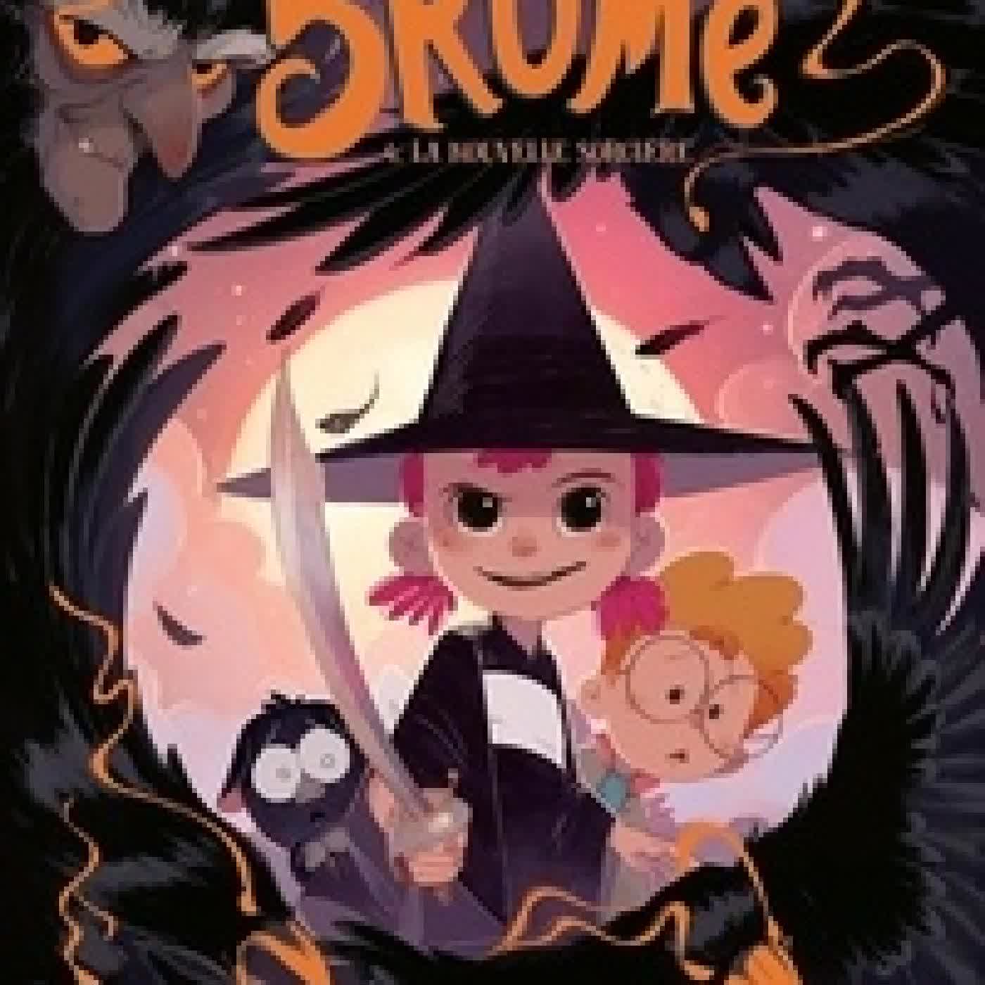 Lire en ligne : Brume Tome 4La nouvelle sorcière
