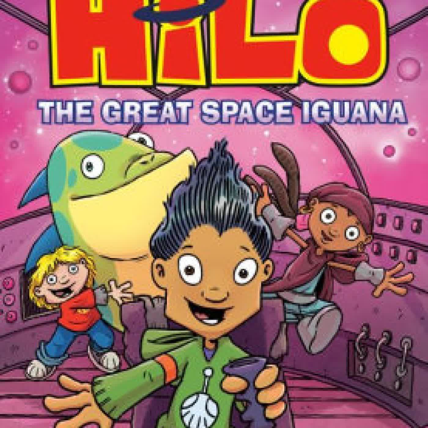 Read online: Hilo Book 11: The Great Space Iguana: (A Graphic Novel) by Judd Winick