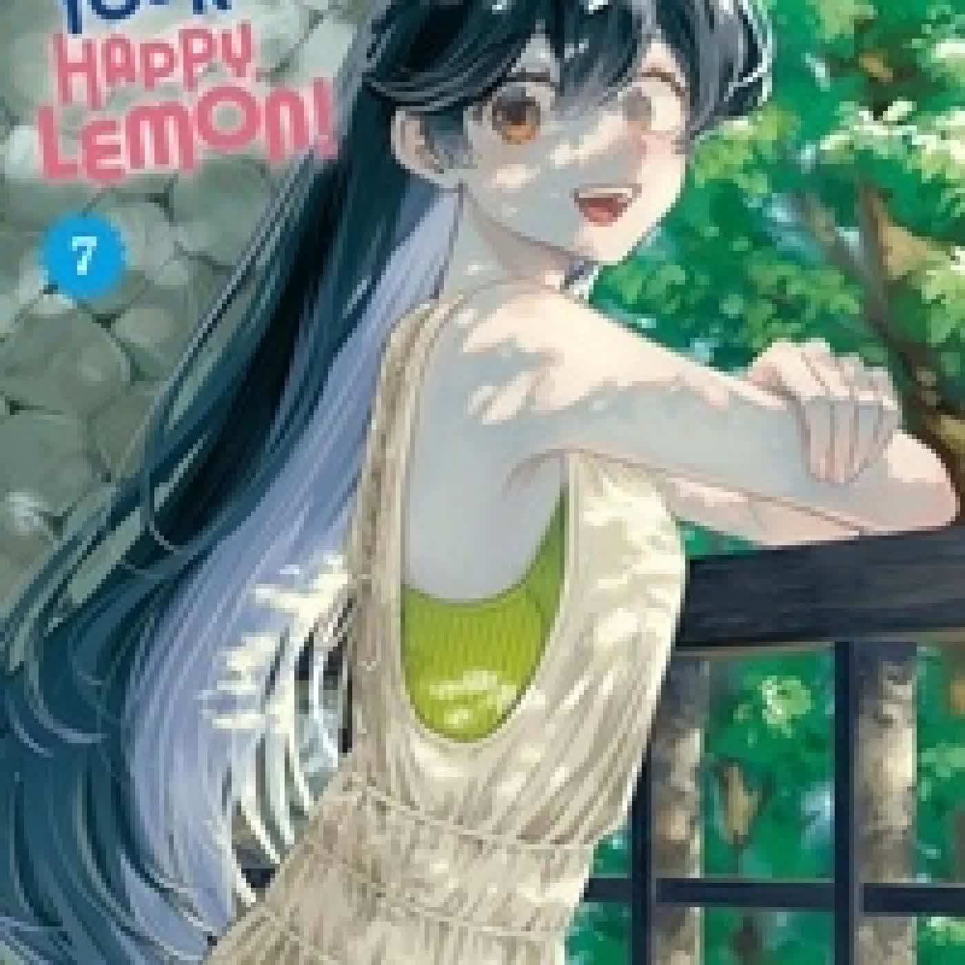 Lire en ligne : Hope You're Happy, Lemon! Tome 7