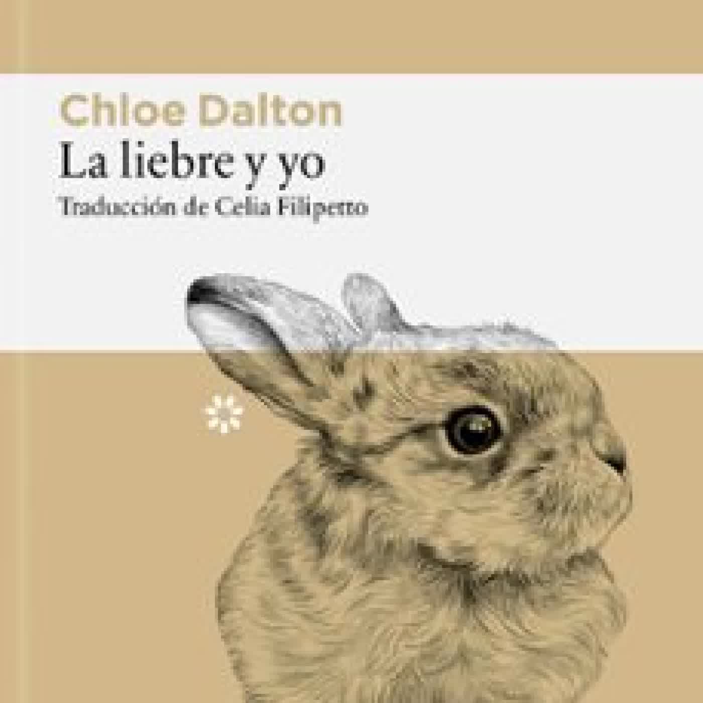 LA LIEBRE Y YO CHLOE DALTON