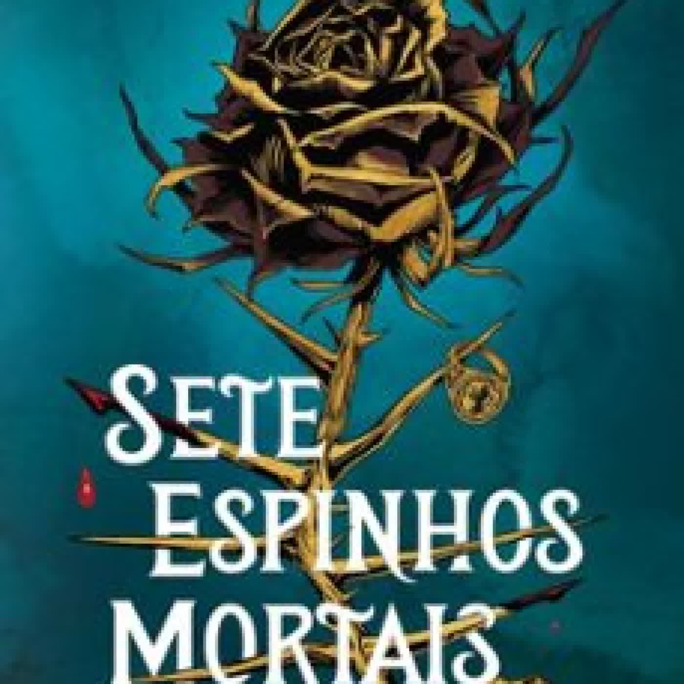 SETE ESPINHOS MORTAIS AMBER HAMILTON