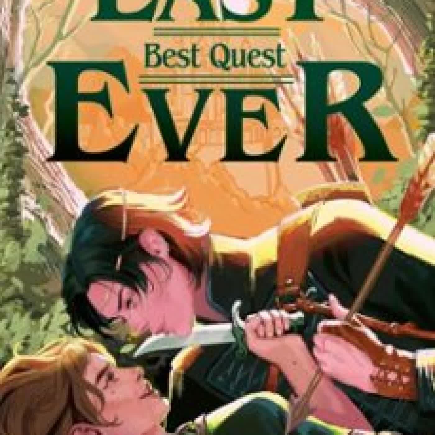 THE LAST BEST QUEST EVER F. T. Lukens