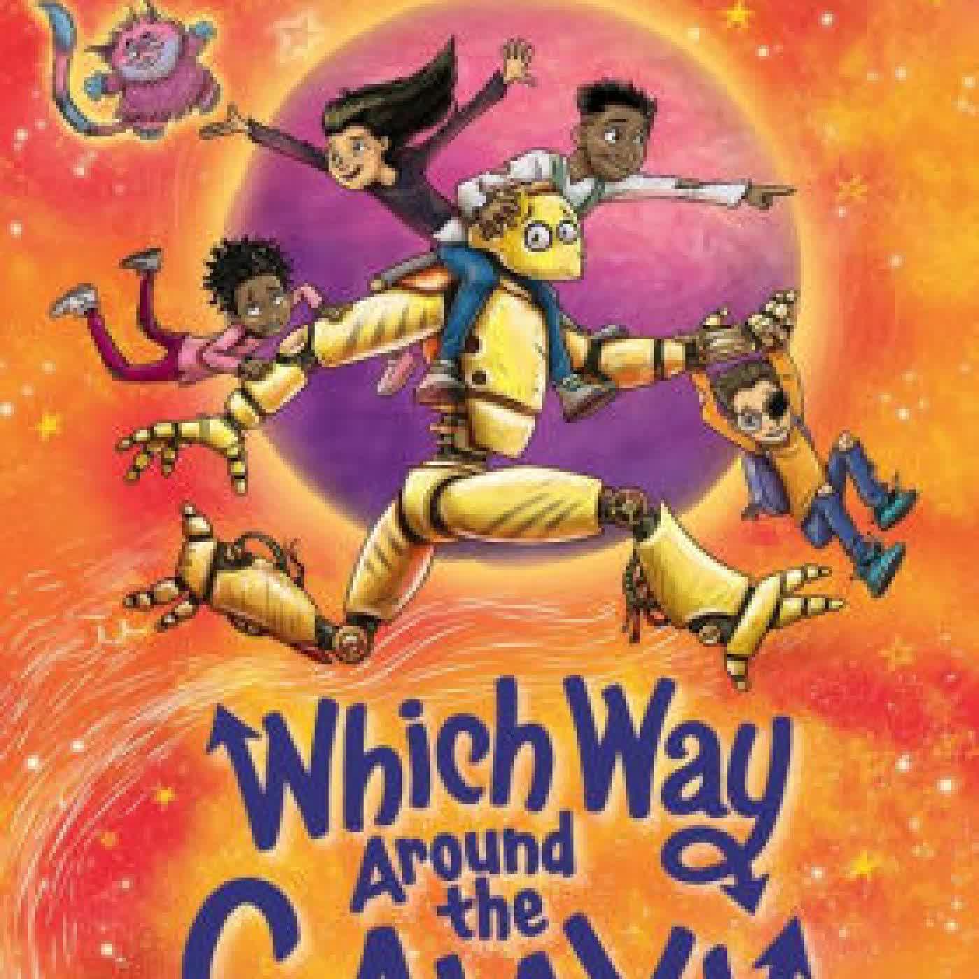 Which Way Around the Galaxy by Cressida Cowell on Iphone New Format