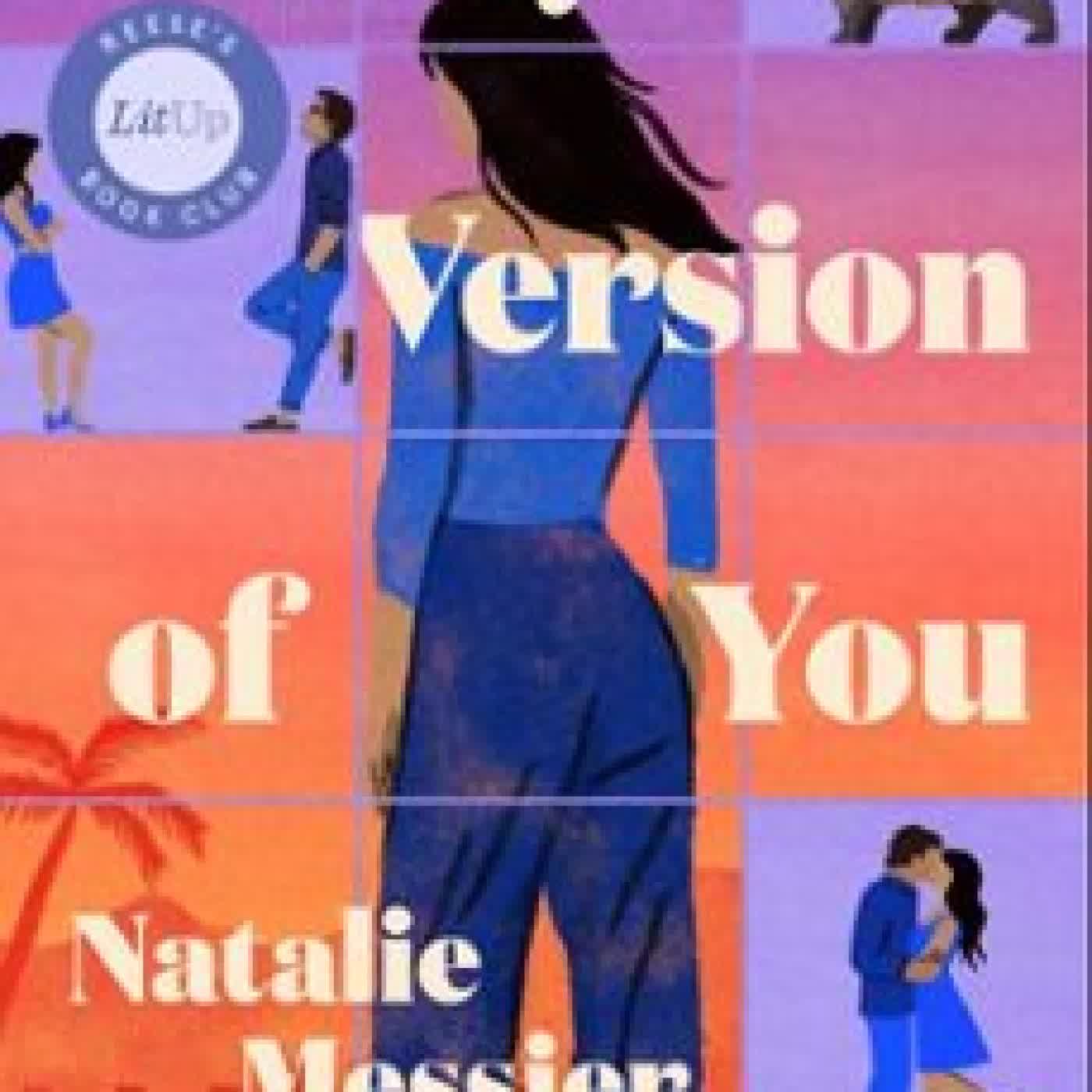 EVERY VERSION OF YOU NATALIE MESSIER