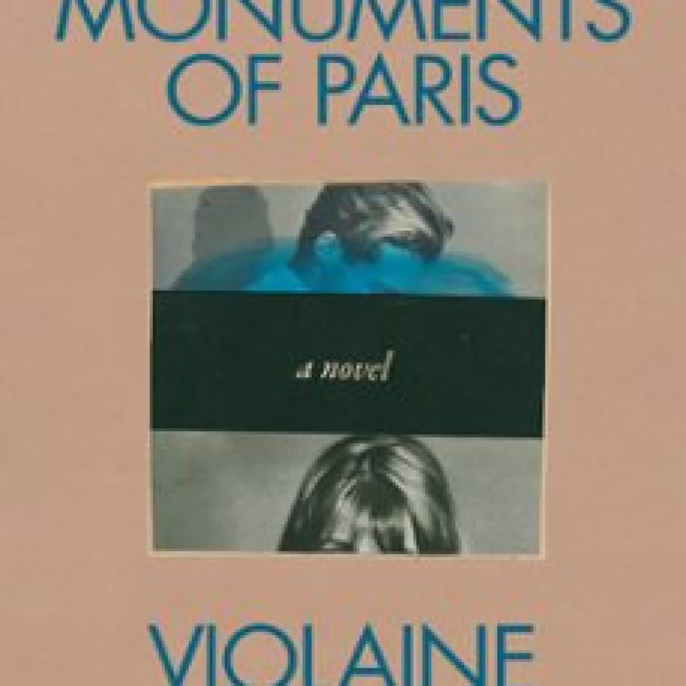 THE MONUMENTS OF PARIS VIOLAINE HUISMAN