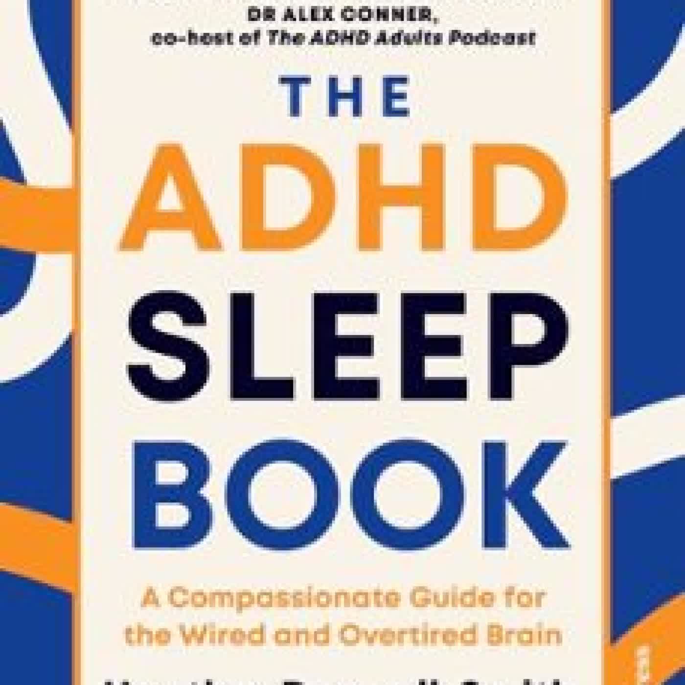 THE ADHD SLEEP BOOK HEATHER DARWALL-SMITH