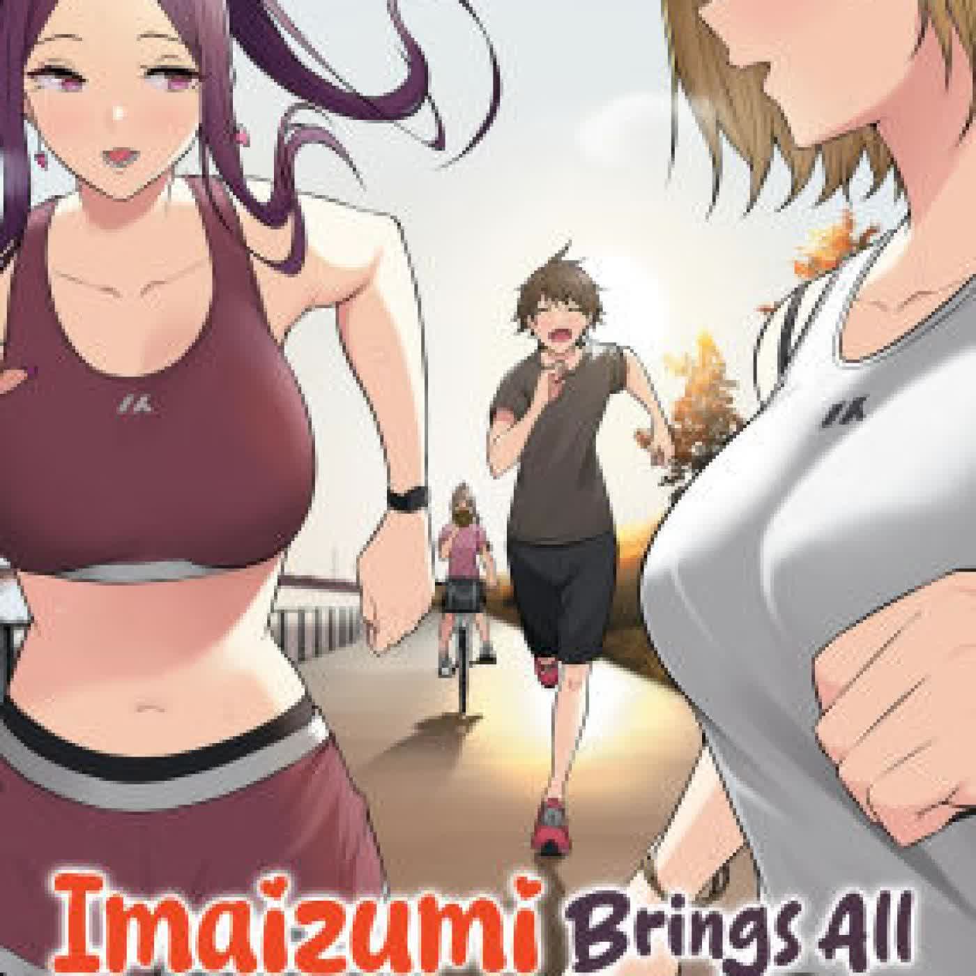 Imaizumi Brings All the Gals to His House Vol. 2 by Gorou Nori on Iphone New Format