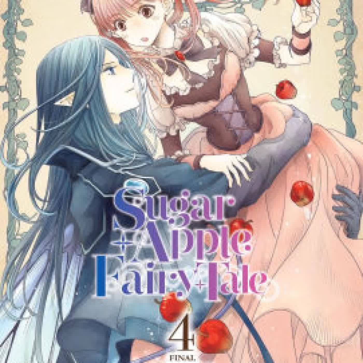 Read online: Sugar Apple Fairy Tale, Vol. 4 (manga) by Aki, YozoranoUdon, Miri Mikawa, Nicole Wilder