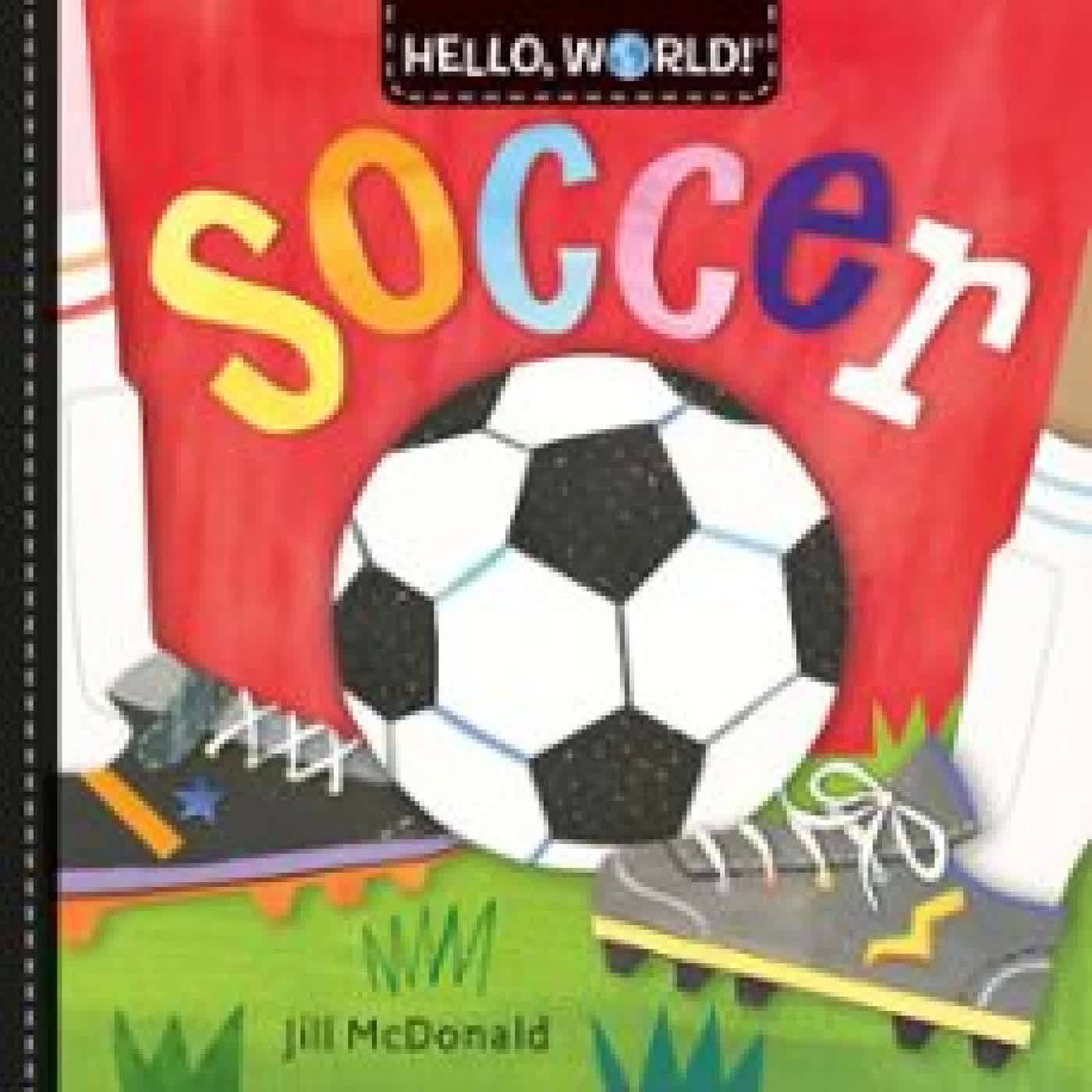 HELLO, WORLD! SOCCER JILL MCDONALD