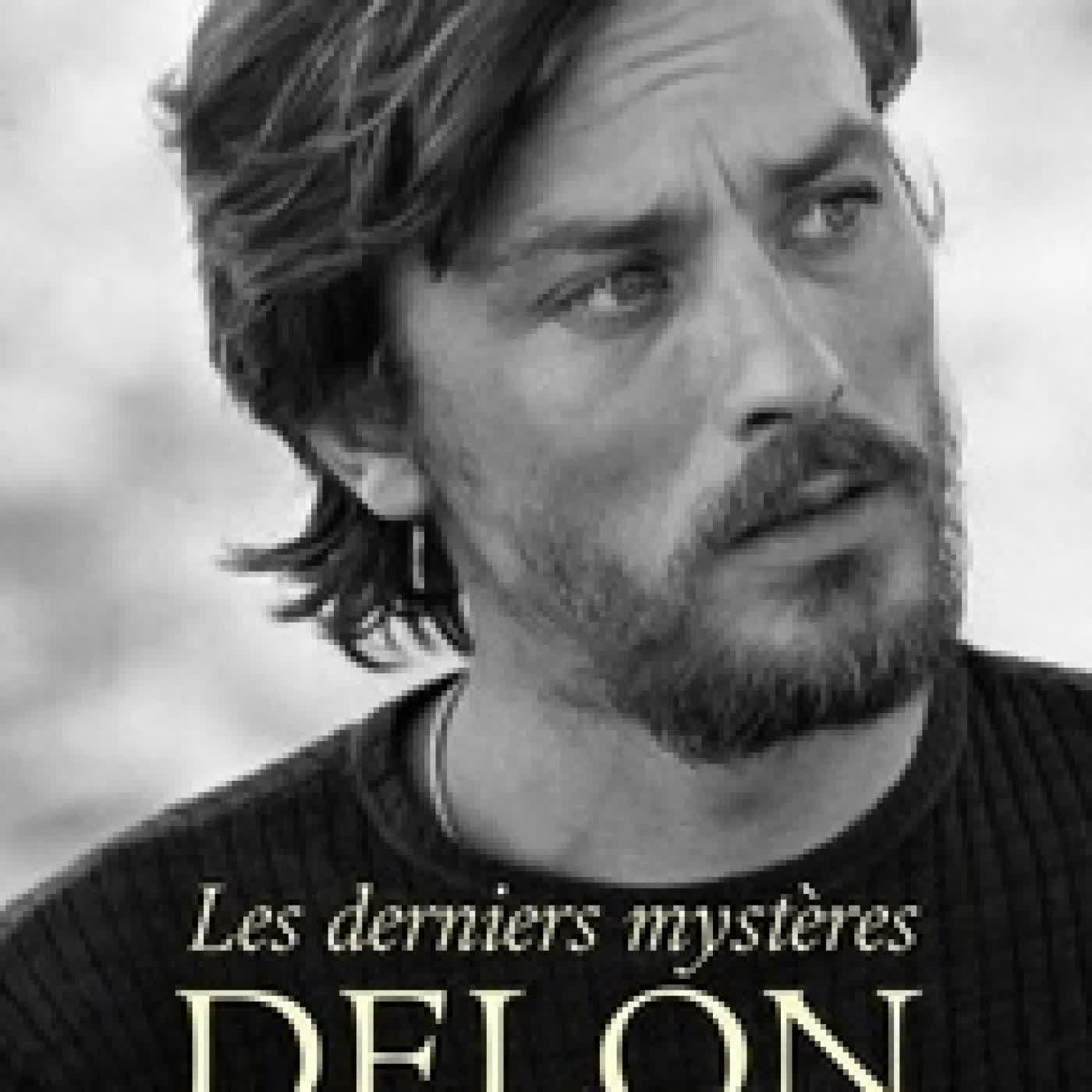 Télécharger Pdf Les derniers mystères Delon
