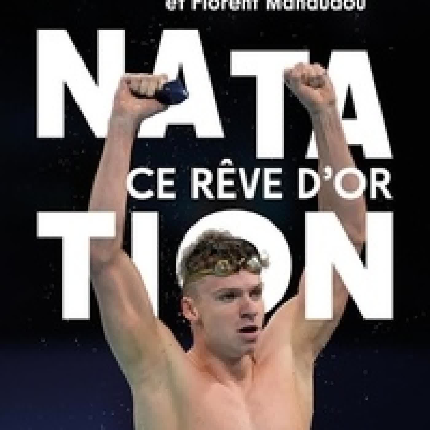 {téléchargement} Natation française, ce rêve d'or