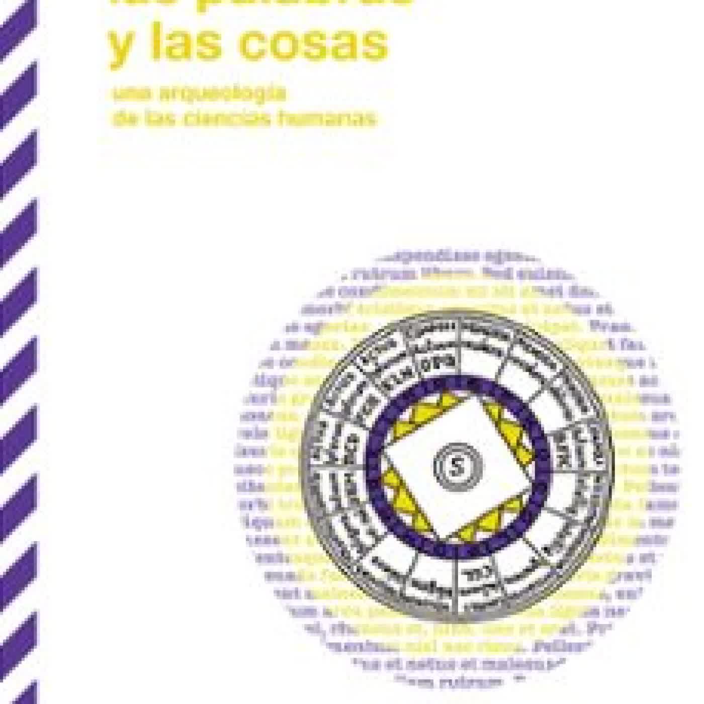 LAS PALABRAS Y LAS COSAS Michel Foucault