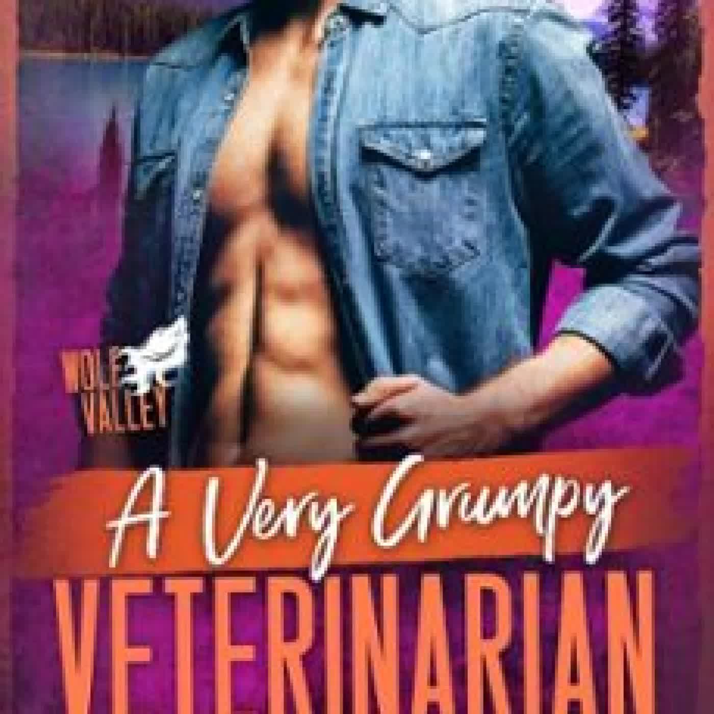 A VERY GRUMPY VETERINARIAN SHAW HART