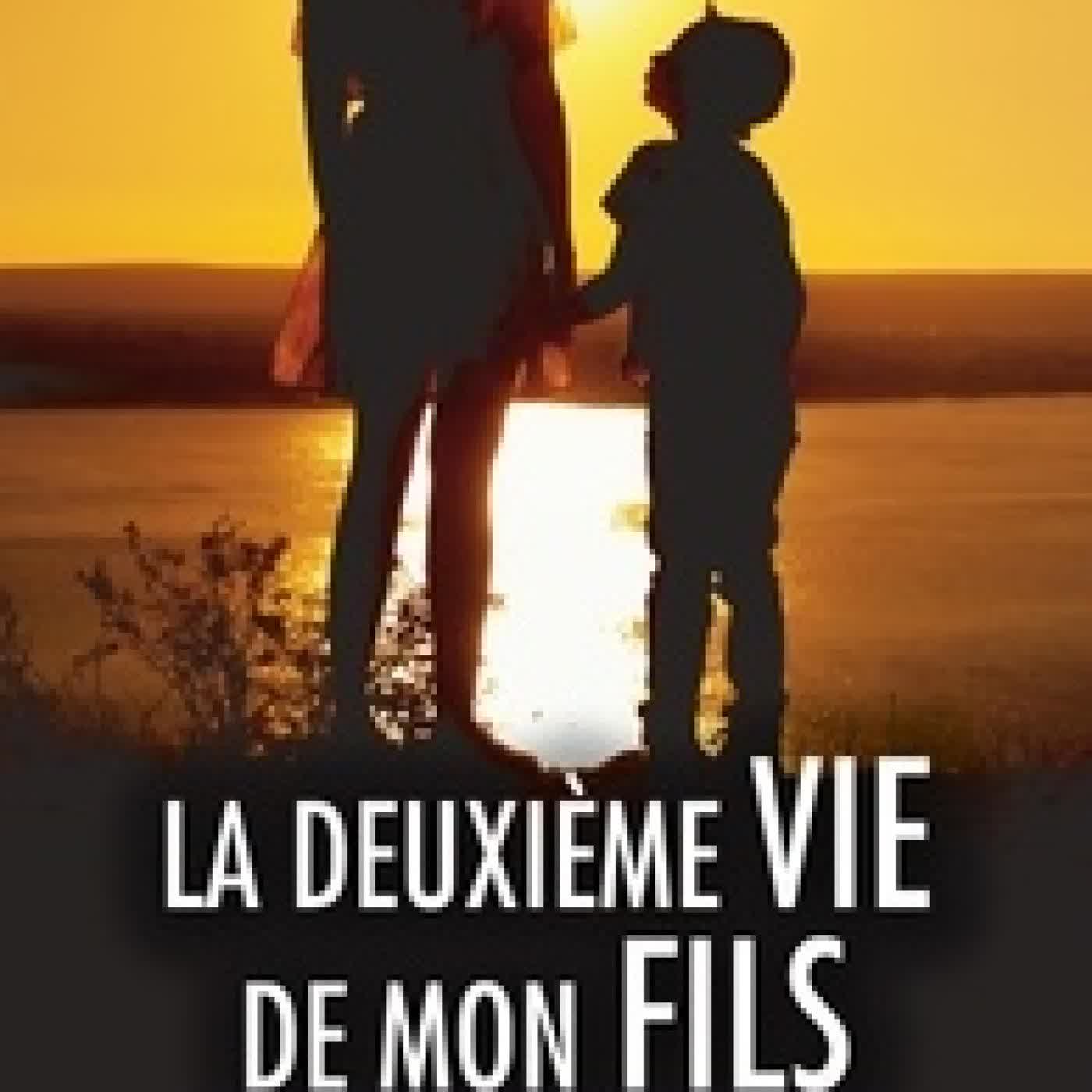 Lire en ligne : La deuxième vie de mon fils