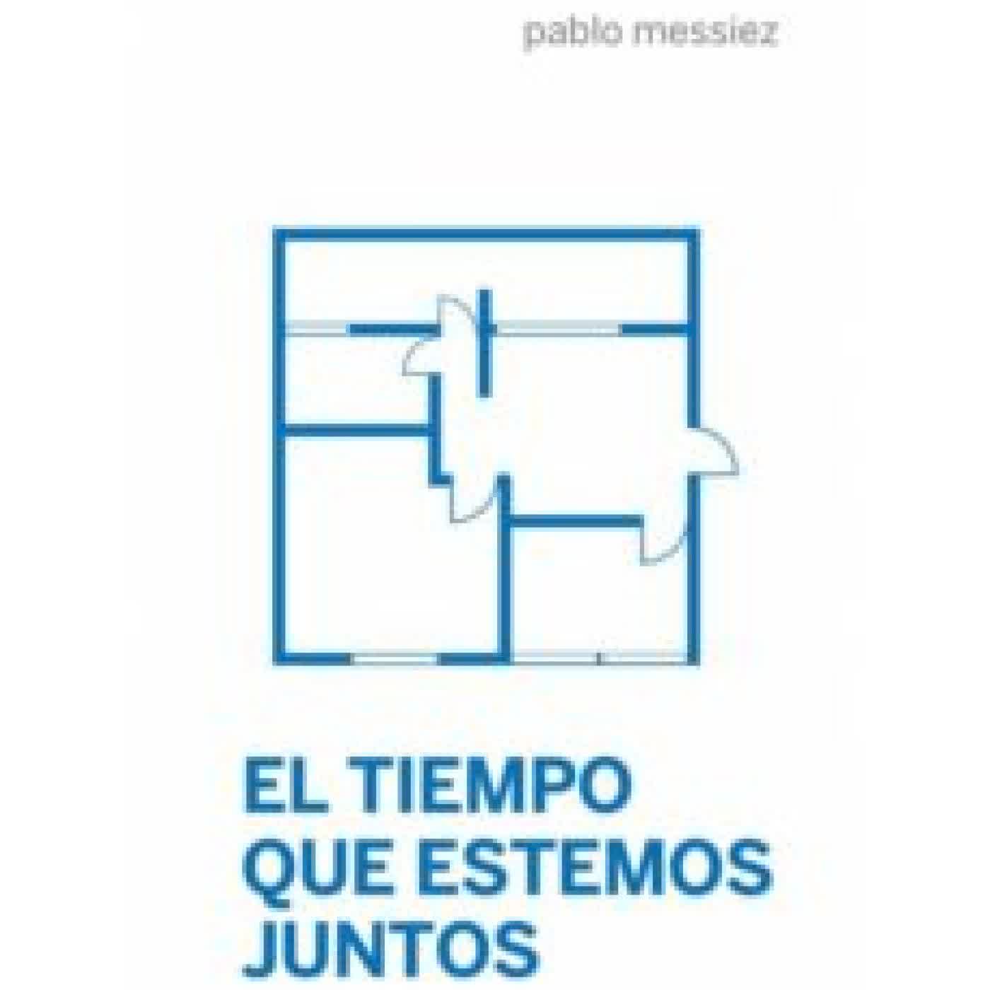 EL TIEMPO QUE ESTEMOS JUNTOS PABLO MESSIEZ