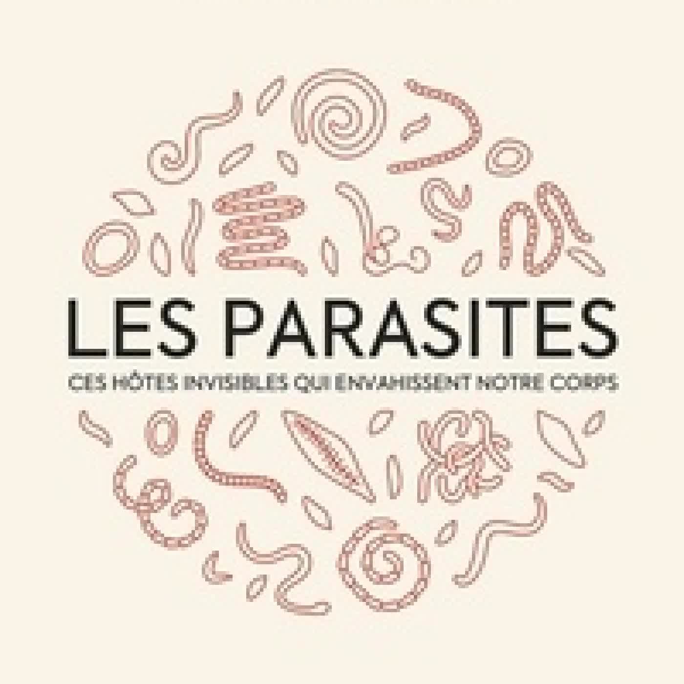 Lire en ligne : Les parasites - Ces hôtes invisibles qui envahissent notre corps