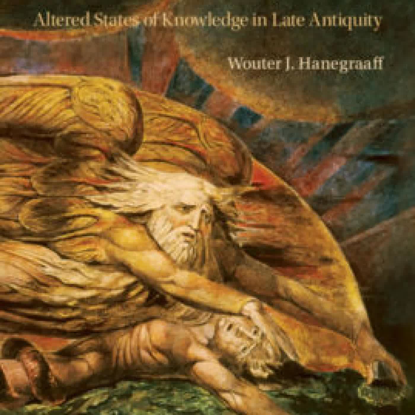 Read online: Hermetic Spirituality and the Historical Imagination: Altered States of Knowledge in Late Antiquity by Wouter J. Hanegraaff