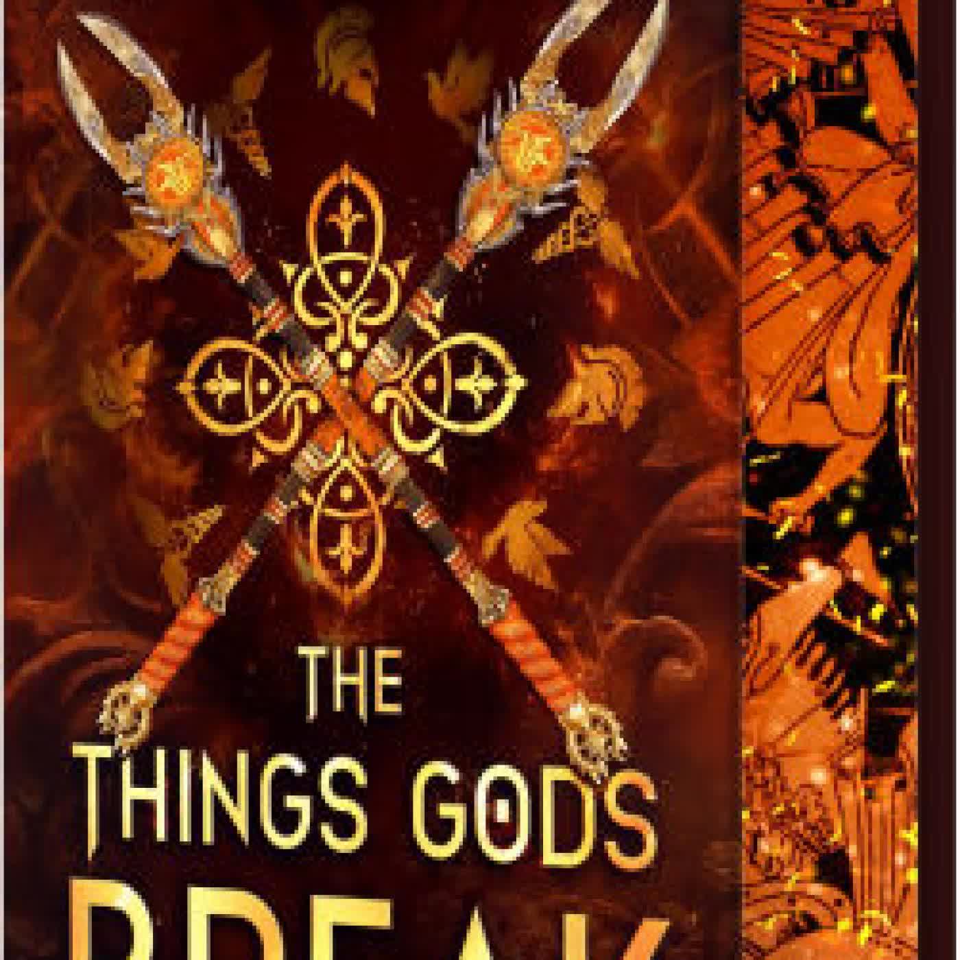 Read online: The Things Gods Break (Deluxe Limited Edition) by Abigail Owen