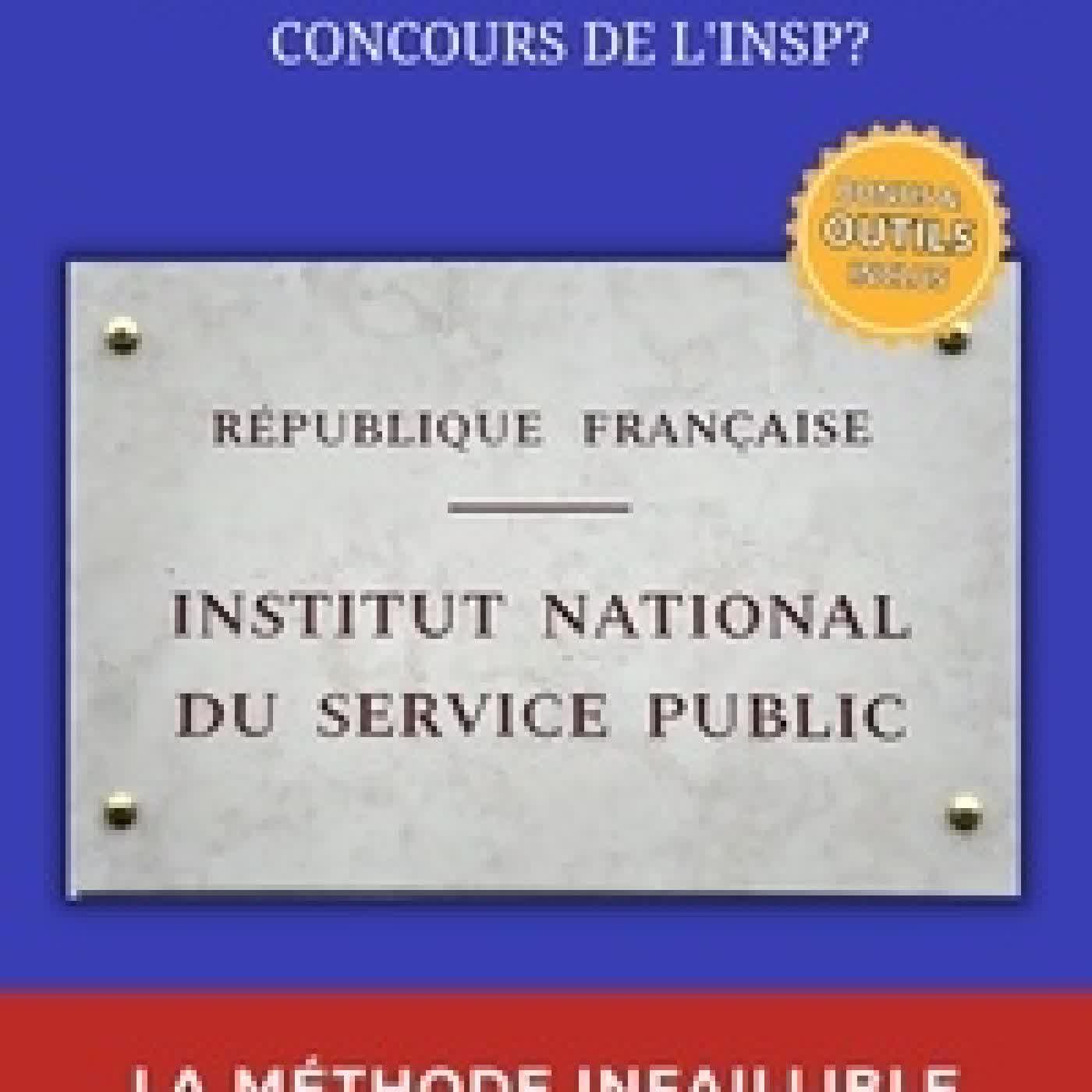 {téléchargement} COMMENT REUSSIR LE NOUVEAU CONCOURS DE L'INSP?
