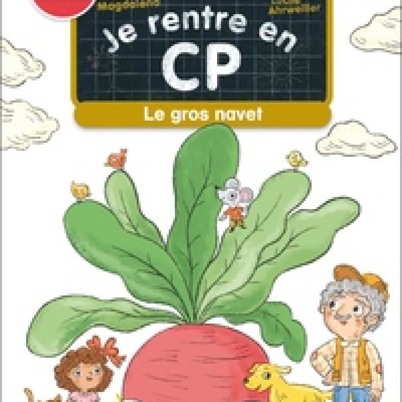 {téléchargement} Je rentre en CP Tome 36Le gros navet